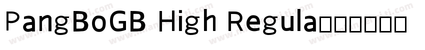 PangBoGB High Regula字体转换